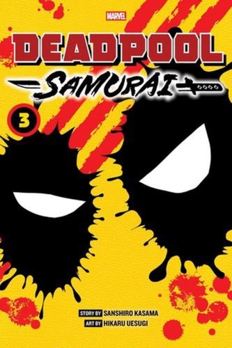 Deadpool samurai vol - vol., by